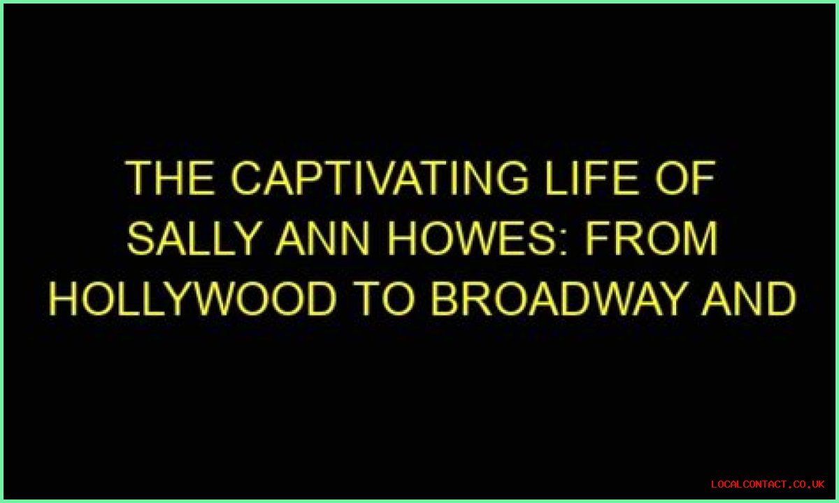From Hollywood To Broadway And Beyond