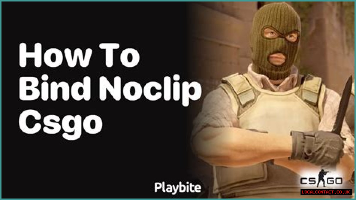 How to bind noclip csgo