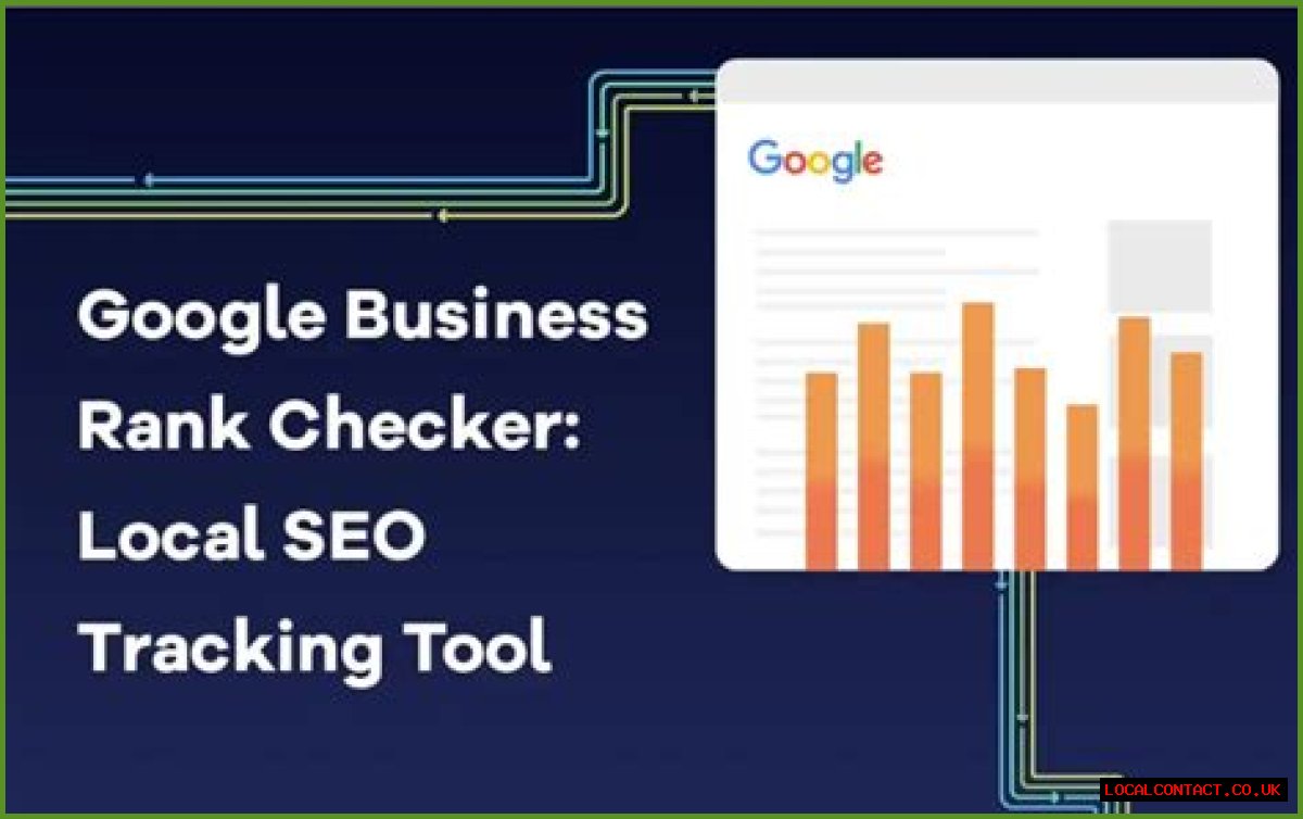 Improve Your Local SEO With Google My Business Rank Checker: A Guide.