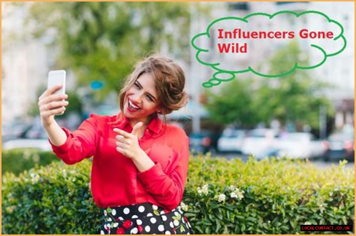 Influencers Gone Wild: The Rise Of Social Media Shenanigans