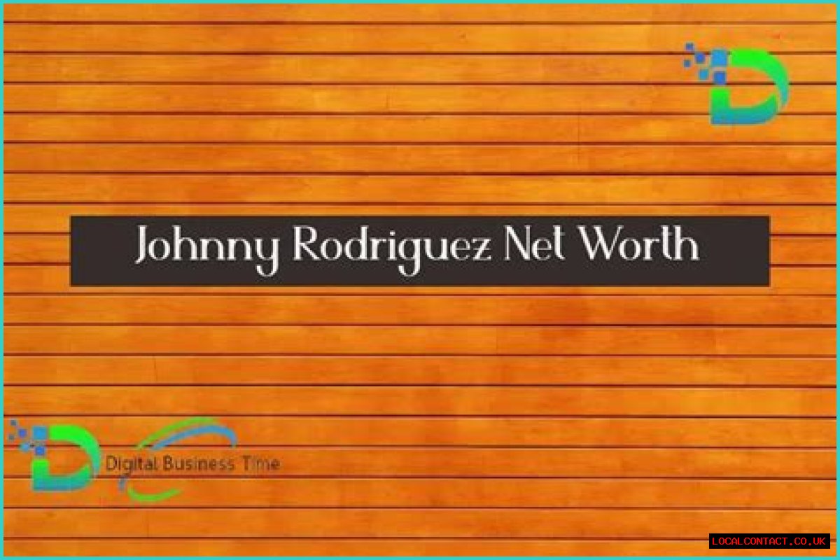 Johnny Rodriguez Net Worth: A Comprehensive Look At His Wealth And Success