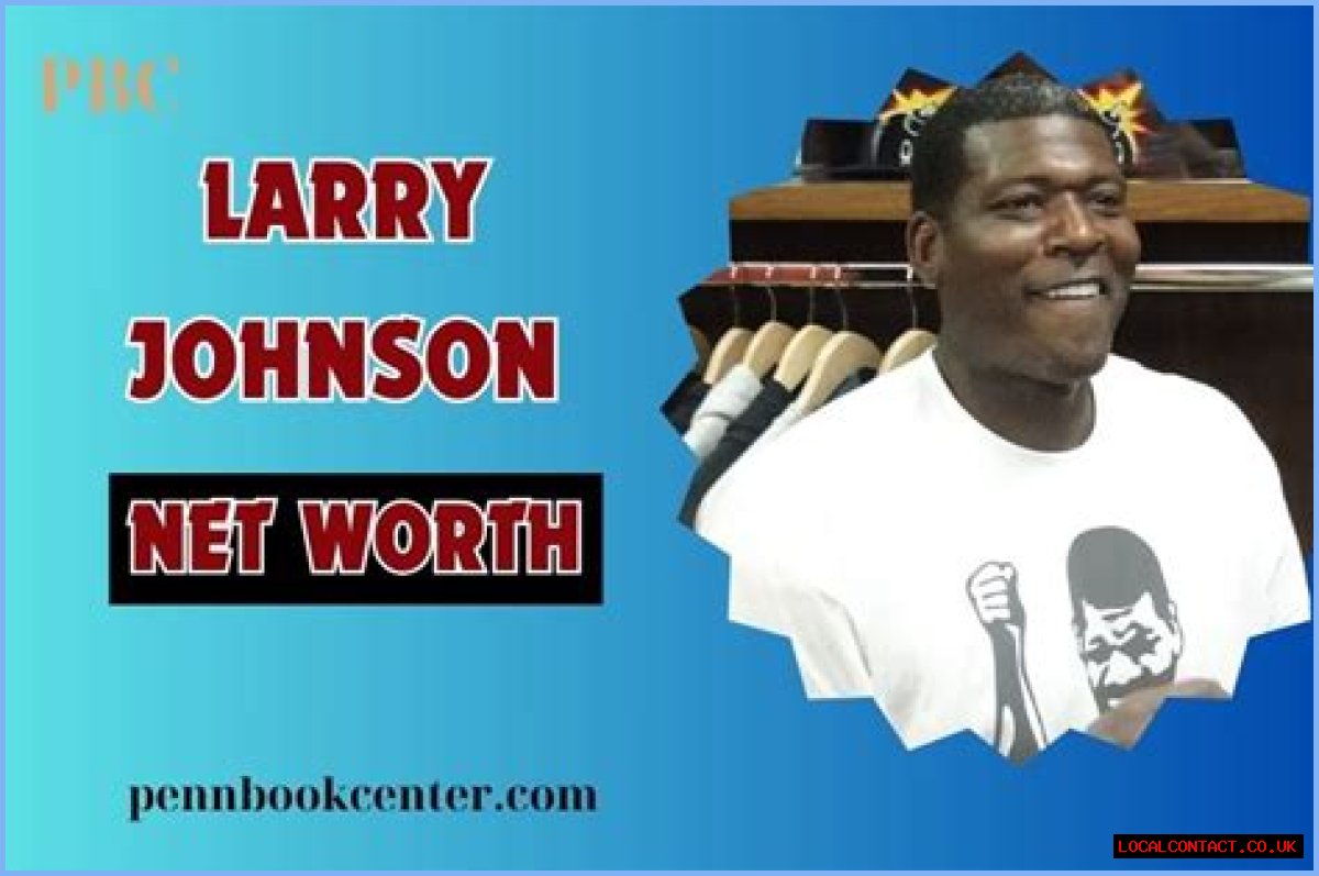 Larry Johnson Net Worth 2024