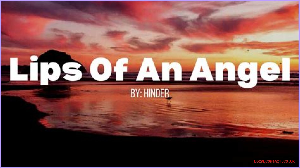 Lips of an Angel Lyrics Meaning