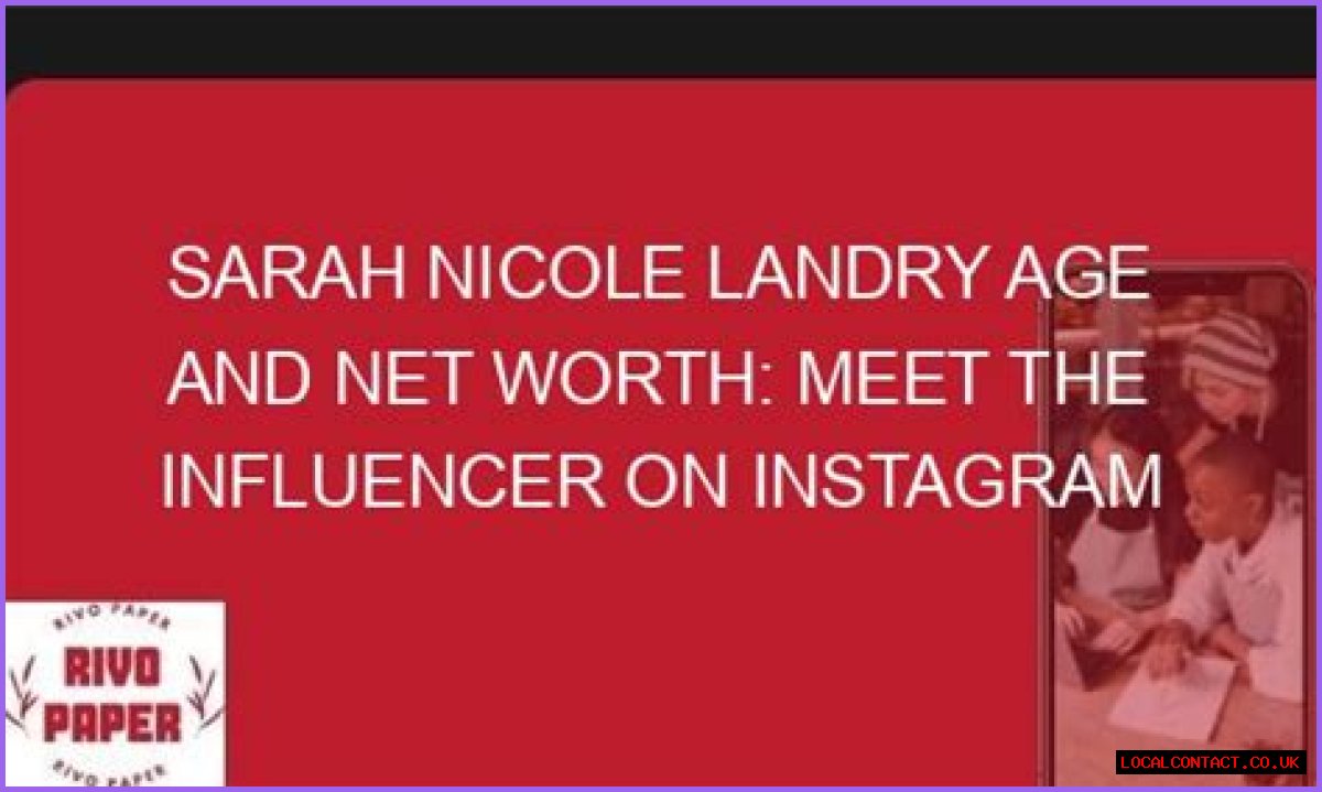 Sarah Nicole Landry Age And Net Worth: Meet The Influencer On Instagram